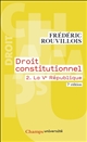 Droit constitutionnel : 2 : la Ve République