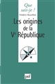 Les origines de la Ve République