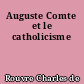 Auguste Comte et le catholicisme