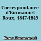 Correspondance d'Emmanuel Roux, 1847-1849