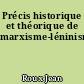 Précis historique et théorique de marxisme-léninisme