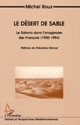 Le désert de sable : le Sahara dans l'imaginaire des Français, 1900-1994