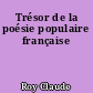 Trésor de la poésie populaire française