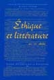 Éthique et littérature, XIXe-XXe siècles : actes du colloque "Éthique, esthétique, avenir de la spiritualité ?", Strasbourg, les 10 et 11 décembre 1998