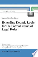 Extending deontic logic for the formalisation of legal rules
