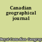 Canadian geographical journal