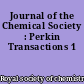 Journal of the Chemical Society : Perkin Transactions 1