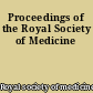 Proceedings of the Royal Society of Medicine
