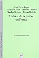 Histoire de la justice en France : du XVIIIe siècle à nos jours