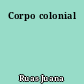 Corpo colonial