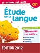 Etude de la langue CE1, cycle 2 : révision de sons, grammaire, orthographe, conjugaison, vocabulaire