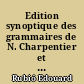 Edition synoptique des grammaires de N. Charpentier et de César Oudin
