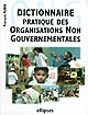 Dictionnaire pratique des organisations non gouvernementales (ONG)