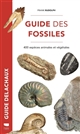 Guide des fossiles : 400 espèces animales et végétales