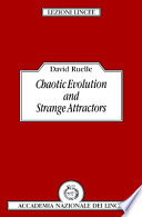 Chaotic evolution and strange attractors : the statistical analysis of time series for deterministic nonlinear systems