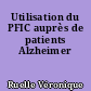 Utilisation du PFIC auprès de patients Alzheimer