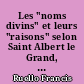 Les "noms divins" et leurs "raisons" selon Saint Albert le Grand, commentateur du "De divinis nominibus"