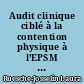 Audit clinique ciblé à la contention physique à l’EPSM Jean-Martin Charcot de Caudan (56)