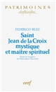 Saint Jean de la Croix, mystique et maître spirituel