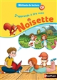 J'apprends à lire avec Noisette : manuel : méthode de lecture CP