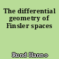 The differential geometry of Finsler spaces