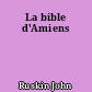 La bible d'Amiens