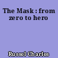 The Mask : from zero to hero