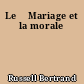 Le 	Mariage et la morale