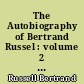 The Autobiography of Bertrand Russel : volume 2 : 1914-1944