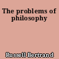 The problems of philosophy