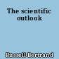 The scientific outlook