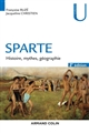 Sparte : histoire, mythes, géographie