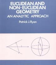 Euclidean and non-Euclidean geometry : an analytic approach