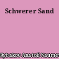 Schwerer Sand
