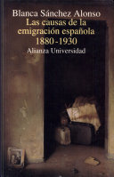 Las causas de la emigración española, 1880-1930