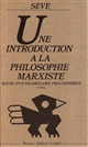 Une Introduction à la philosophie marxiste : suivie d'un vocabulaire philosophique