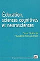 Éducation, sciences cognitives et neurosciences : quelques réflexions sur l'acte d'apprendre