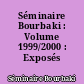 Séminaire Bourbaki : Volume 1999/2000 : Exposés 865-879