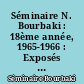 Séminaire N. Bourbaki : 18ème année, 1965-1966 : Exposés no. 301 à 306