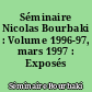 Séminaire Nicolas Bourbaki : Volume 1996-97, mars 1997 : Exposés 825-829