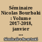 Séminaire Nicolas Bourbaki : Volume 2017-2018, janvier 2018 : Exposés 1140-1143