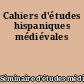 Cahiers d'études hispaniques médiévales