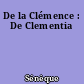 De la Clémence : De Clementia