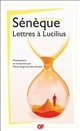 Lettres à Lucilius : 1 à 29 (livres I à III)