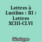 Lettres à Lucilius : III : Lettres XCIII-CLVI