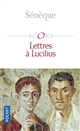 Lettres à Lucilius : sur l'amitié, la mort et les livres