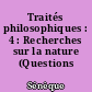 Traités philosophiques : 4 : Recherches sur la nature (Questions naturelles)