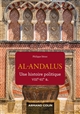 Al-Andalus : Une histoire politique VIIIe-XIe siècle