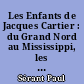 Les Enfants de Jacques Cartier : du Grand Nord au Mississippi, les Américains de langue française
