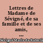 Lettres de Madame de Sévigné, de sa famille et de ses amis, recueillies et annotés : 13 : Lexique de la langue de Madame de Sévigné